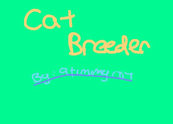 Cat Breeder