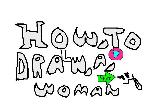 How to Draw A Woman