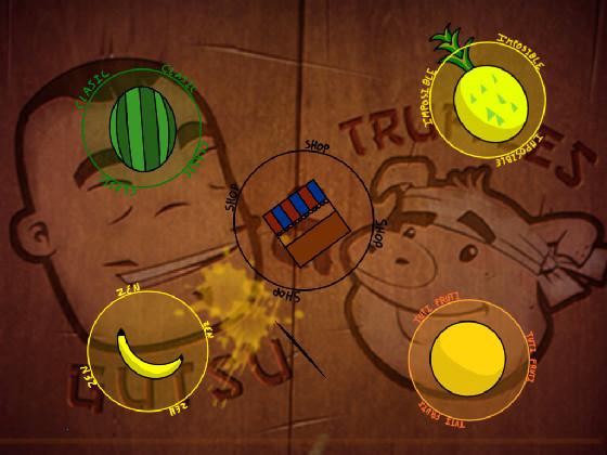 Fruit Ninja  1 1 1 1