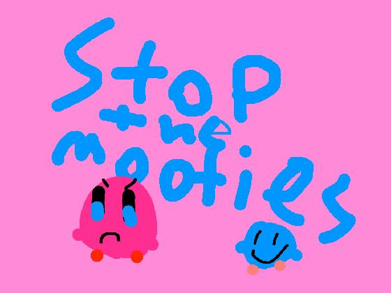 Stop The Mooties!