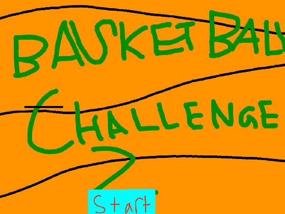 BASKETBALL CHALLENGE 2