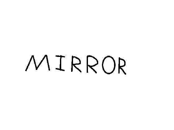 Mirror...