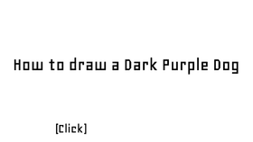 How to draw dark Puple dog