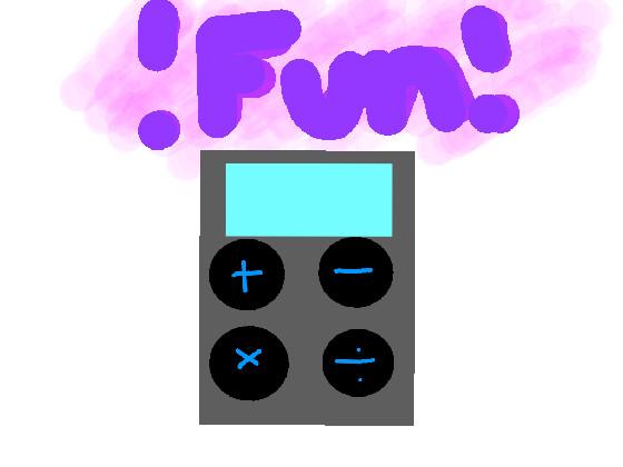 FUN (real) CALCULATOR