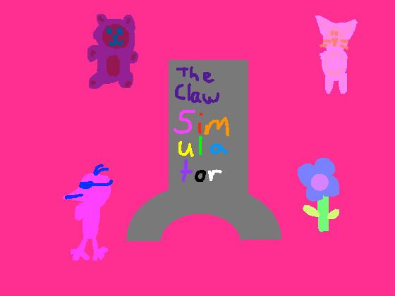 The Claw Simulator