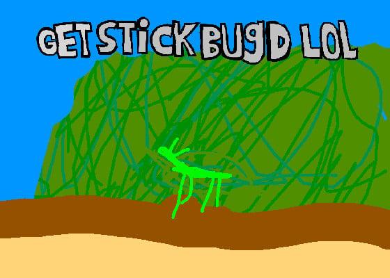 get stickbugd