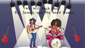 WE WILL ROCK YOU!!