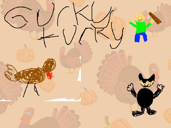 gurky turky