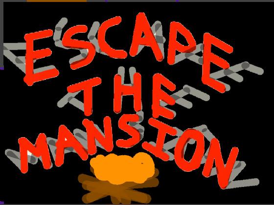 Escape the mansion! V1.1 1