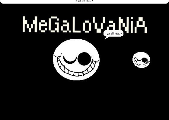 MeGaLoVaNiA Music! 1