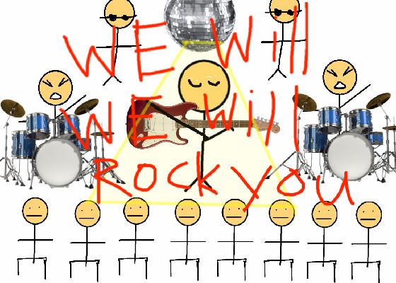 We will rock you song 1