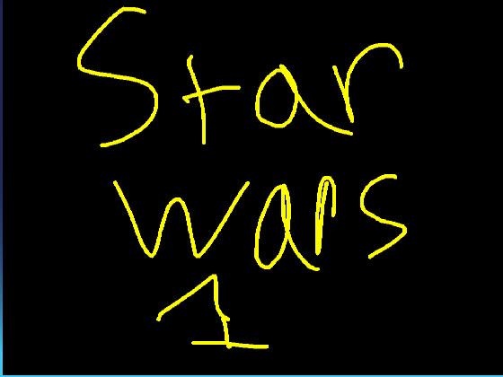 STAR WARS 1 1