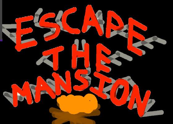 Escape the mansion! V1.1 1