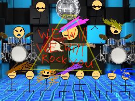 We will rock you fixed 1