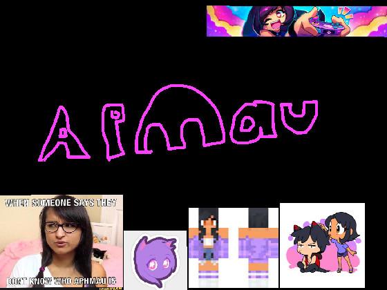 Aphmau fan club member!