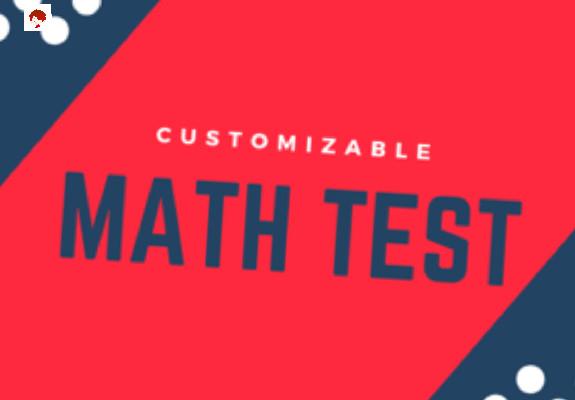 Customizable Math Test 1