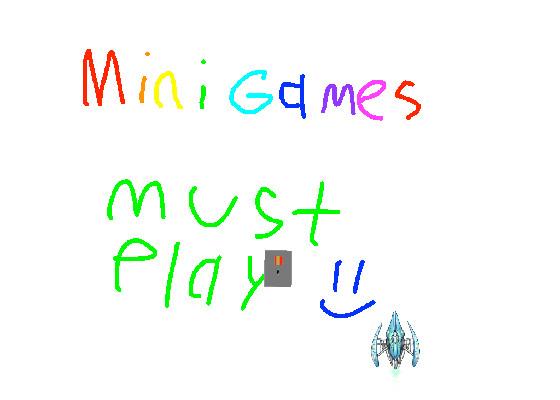 MINIGAMES MUST PLAY