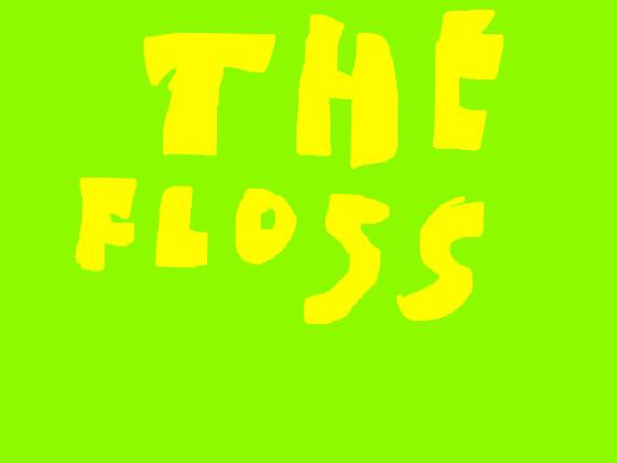 the floss clicker beta