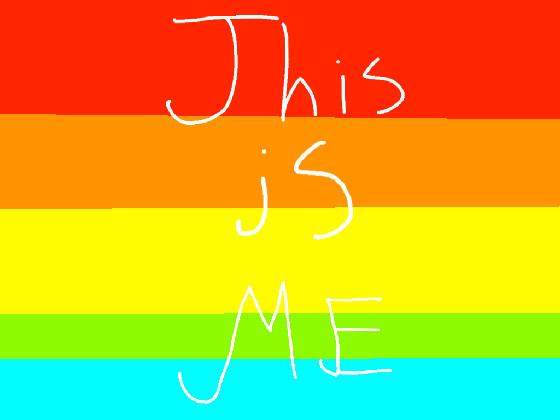 🏳️‍🌈 This is me 🏳️‍🌈