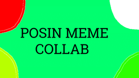Posin Meme (COLLAB)