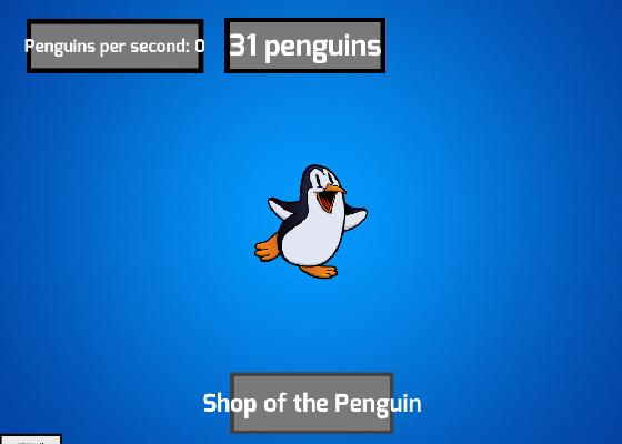 Penguin Clicker! 1.0. 1