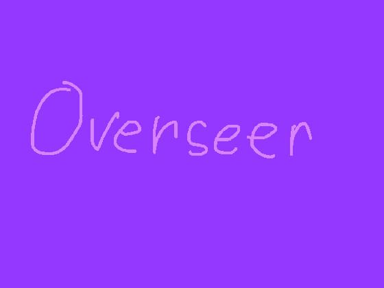 Become an Overseer