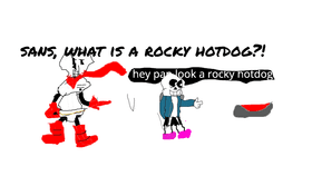 Undertale: The Rocky Hotdog.
