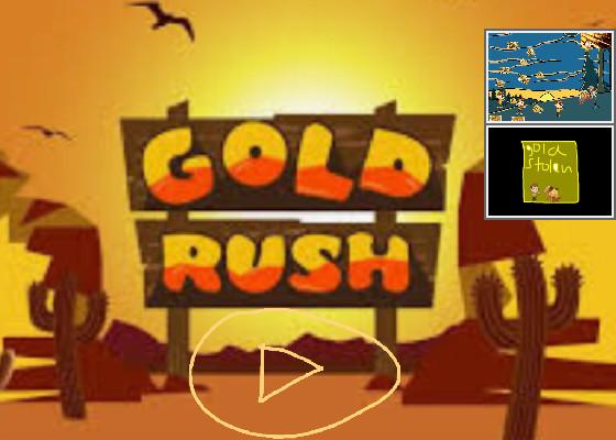 gold rush game!