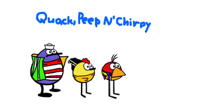 Quack, Peep N' Chirpy