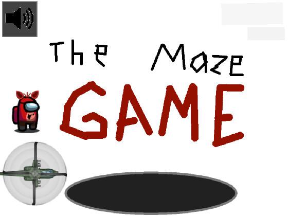 The Maze Game! 1