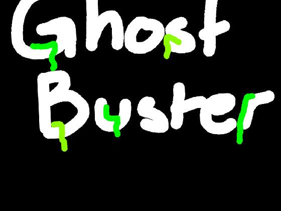 Ghost Buster 1 1