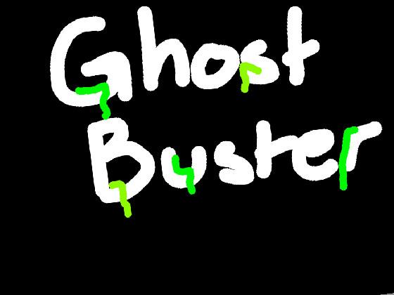 Ghost Buster 2