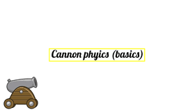 Cannon Basics