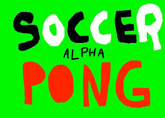 Soccer Pong ALPHA 1