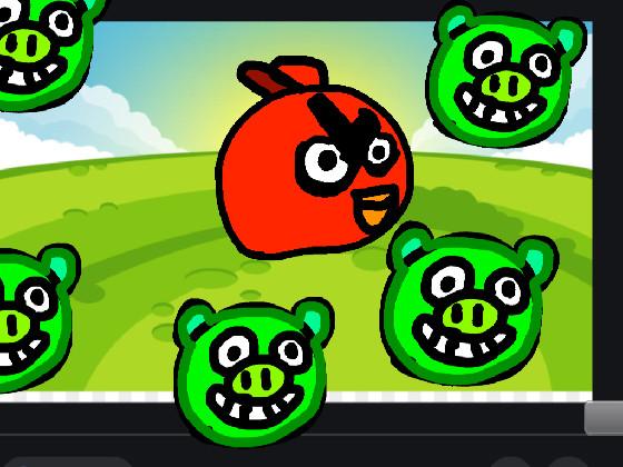 ANGRY BIRDS!