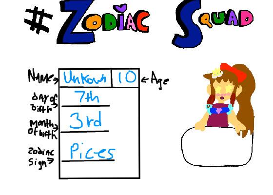 #Zodiac Squad can i join?