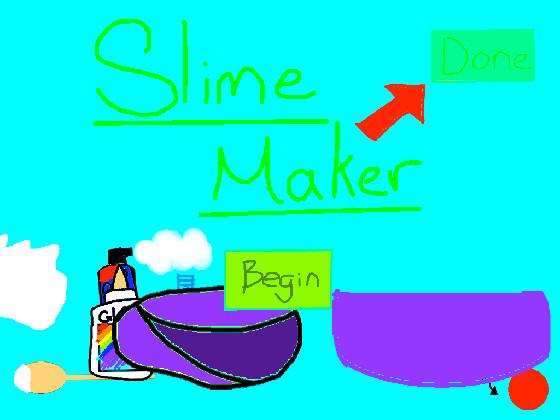 slime time