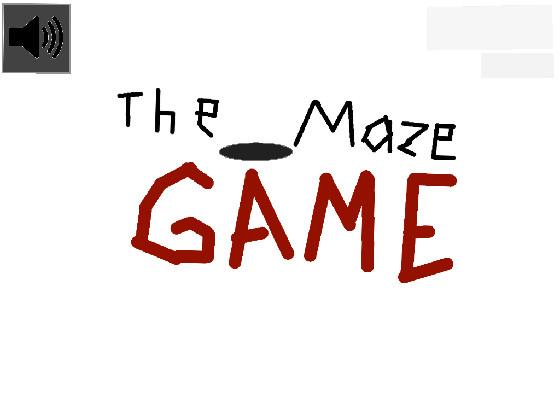 The Maze Game! 1 1