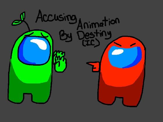 Accusing Animation