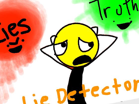 Lie Detector! 1