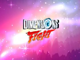 Dimensions Fight 1 1