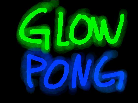 Glow Pong 1