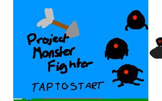 Project Monster Fighters 1