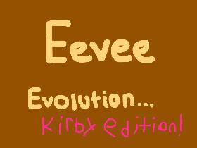 Eevee Evolution But Kirby 1