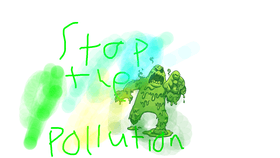 Stop the pollution 2!!!!!!