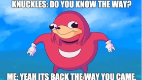 do you know de way