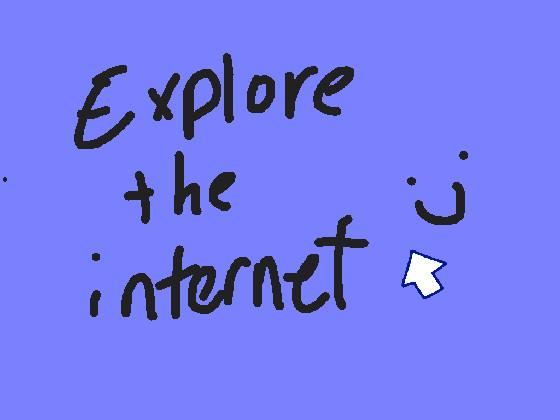 Explore the Internet 1