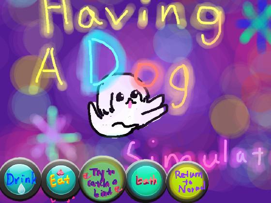 Having a Dog Simulator 1 1