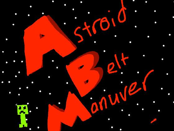 asteroid belt maneuver 1