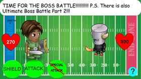 Ultimate Boss Battle FINALE!!! (Part 1)